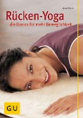Cover-Bild zum Titel 'Rücken-Yoga - die Basics für mehr Beweglichkeit' von 'Anna Trökes'