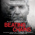 Beating Chains - Rusty Labuschagne