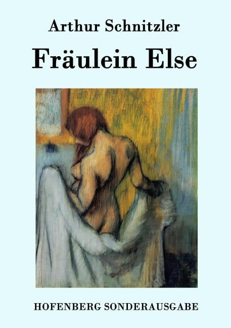 Fräulein Else - Arthur Schnitzler