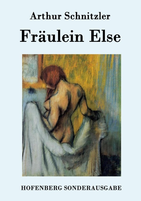 Fräulein Else - Arthur Schnitzler