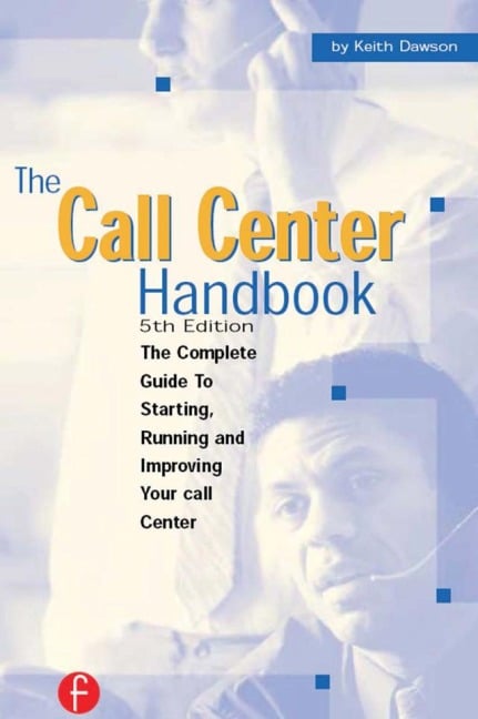 The Call Center Handbook - Keith Dawson