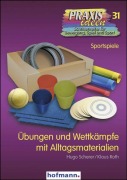 Cover-Bild zum Titel 'Übungen und Wettkämpfe mit Alltagsmaterialien' von 'Hugo Scherer, Klaus Roth'
