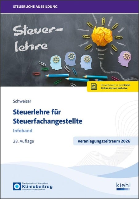 Steuerlehre für Steuerfachangestellte - Reinhard Schweizer