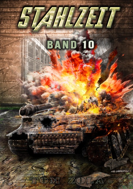 STAHLZEIT BAND 10 - Tom Zola
