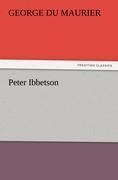 Peter Ibbetson - George Du Maurier