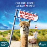 Cover-Bild zum Titel 'Krabbenkuss mit Schuss - Ein Ostfriesen-Krimi (Henner, Rudi und Rosa 7)' von 'Christiane Franke, Cornelia Kuhnert'