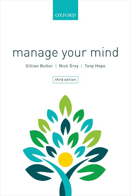 Manage Your Mind - Gillian Butler, Tony Hope, Nick Grey