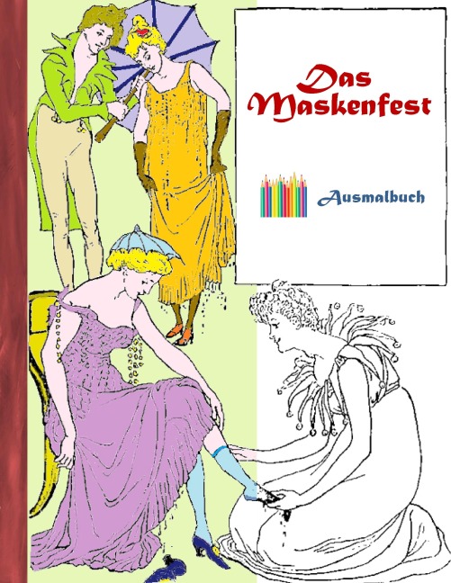Das Maskenfest (Ausmalbuch) - Luisa Rose
