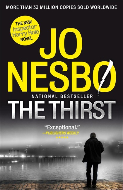 The Thirst - Jo Nesbo