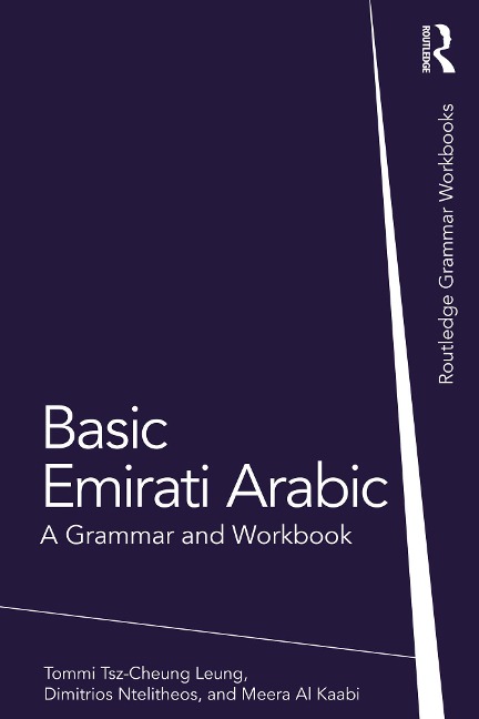 Basic Emirati Arabic - Tommi Tsz-Cheung Leung, Meera Al Kaabi, Dimitrios Ntelitheos