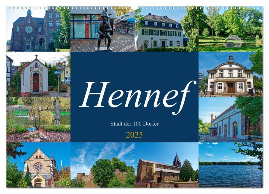 Hennef - Stadt der 100 Dörfer (Wandkalender 2025 DIN A2 quer), CALVENDO Monatskalender - Rupert Kowalski