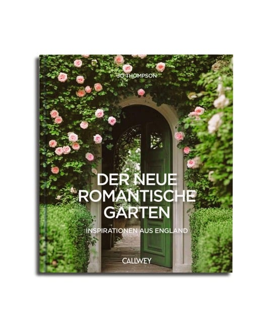 Der neue romantische Garten - Jo Thompson