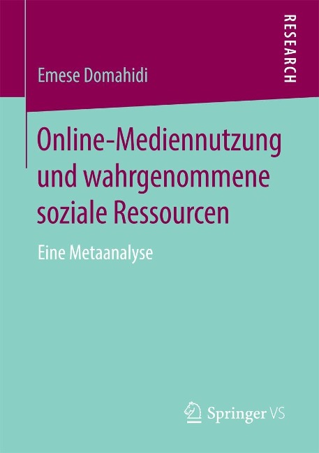 Online-Mediennutzung und wahrgenommene soziale Ressourcen - Emese Domahidi