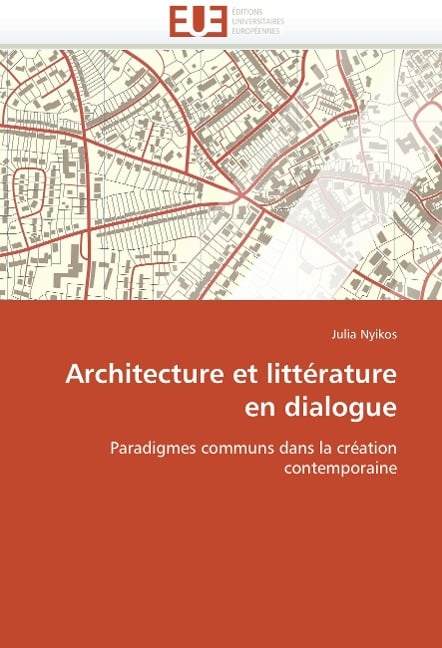 Architecture Et Littérature En Dialogue - Nyikos-J