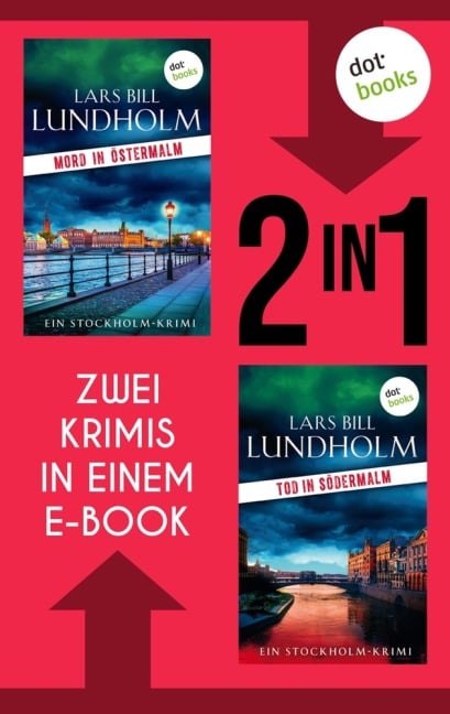 Mord in Östermalm & Tod in Södermalm - Lars Bill Lundholm