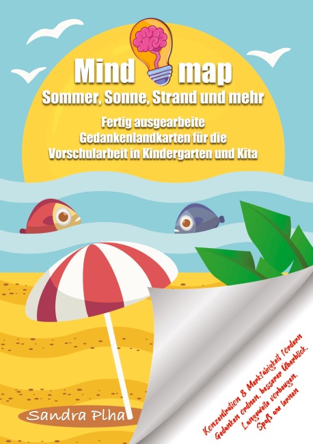 KitaFix-Mindmap Sommer, Sonne, Strand und mehr (Fertig ausgearbeitete Gedankenlandkarten für die Vorschularbeit in Kindergarten und Kita) - Sandra Plha