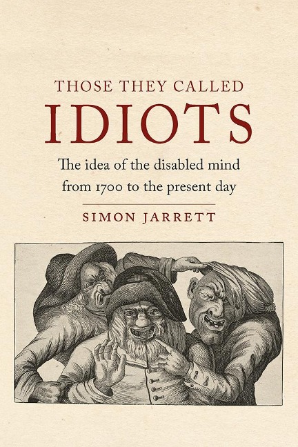 Those They Called Idiots - Jarrett Simon Jarrett