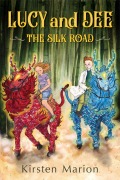 Cover-Bild zum Titel 'The Silk Road' von 'Kirsten Marion'