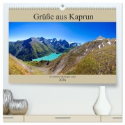 Cover-Bild zum Titel 'Grüße aus Kaprun (hochwertiger Premium Wandkalender 2026 DIN A2 quer), Kunstdruck in Hochglanz' von 'Christa Kramer'