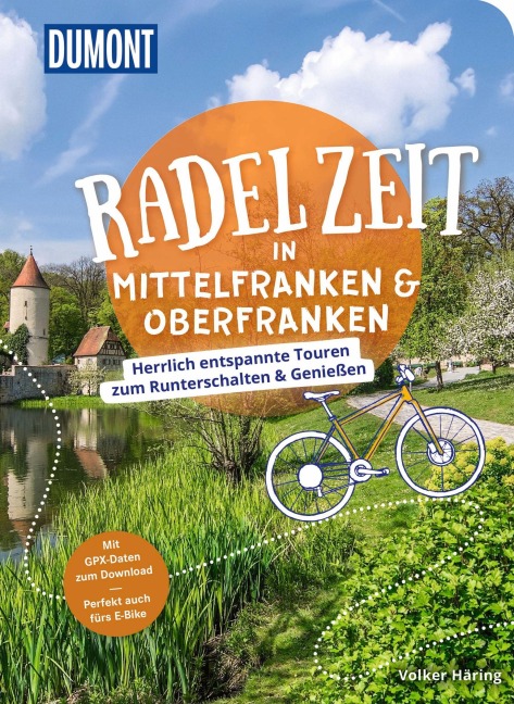 DUMONT Radelzeit in Mittelfranken & Oberfranken - Volker Häring