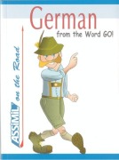 Cover-Bild zum Titel 'Assimil. Deutsch für englisch Sprechende. German from the word go' von 'Bob Ordish'