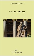 Cover-Bild zum Titel 'Nuire à la bêtise' von 'Jean-Pierre Chopin'
