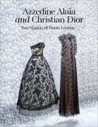 Cover-Bild zum Titel 'Azzedine Alaia and Christian Dior' von ''