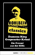 Cover-Bild zum Titel 'Hohlbein Classics - Ein Freund aus der Hölle' von 'Wolfgang Hohlbein'