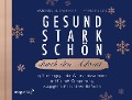 Cover-Bild zum Titel 'Gesund, stark, schön durch den Advent' von 'Vanessa Blumhagen, Anna Funck'