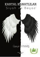 Kartal Kanatlilar - Üzeyir Eytemis