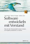 Cover-Bild zum Titel 'Software entwickeln mit Verstand' von 'Jörg Dirbach, Markus Flückiger, Steffen Lentz'