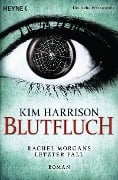 Cover-Bild zum Titel 'Blutfluch' von 'Kim Harrison'