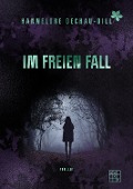 Cover-Bild zum Titel 'Im freien Fall' von 'Hannelore Dechau-Dill'