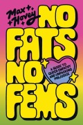 Cover-Bild zum Titel 'No Fats, No Fems' von 'Max Hovey'