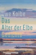 Cover-Bild zum Titel 'Das Alter der Elbe' von 'Uwe Kolbe'