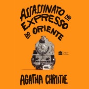 Cover-Bild zum Titel 'Assassinato no expresso do oriente' von 'Agatha Christie'