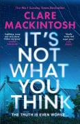 Cover-Bild zum Titel 'It's Not What You Think' von 'Clare Mackintosh'