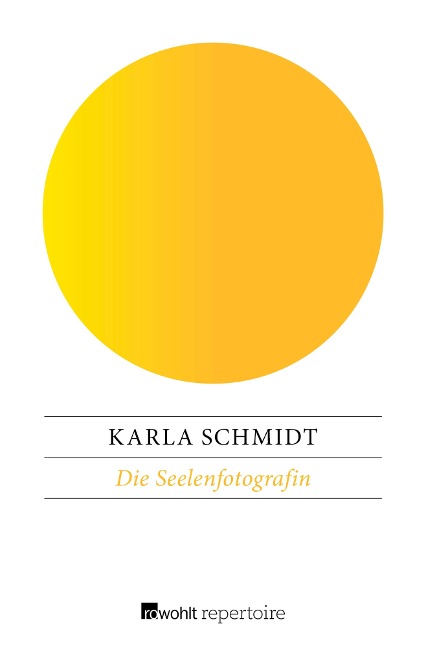 Die Seelenfotografin - Karla Schmidt