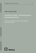 Cover-Bild zum Titel 'Samtherrschaft - Kondominium - Gemeinderschaft' von ''
