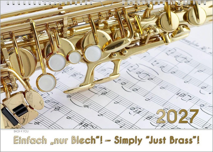 Blech-Instrumente - Musik-Kalender 2027, DIN A3 - Peter Bach Jr.