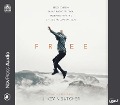 Cover-Bild zum Titel 'Free: Rescued from Shame-Based Religion, Released Into the Life-Giving Love of Jesus' von 'J. Kevin Butcher'