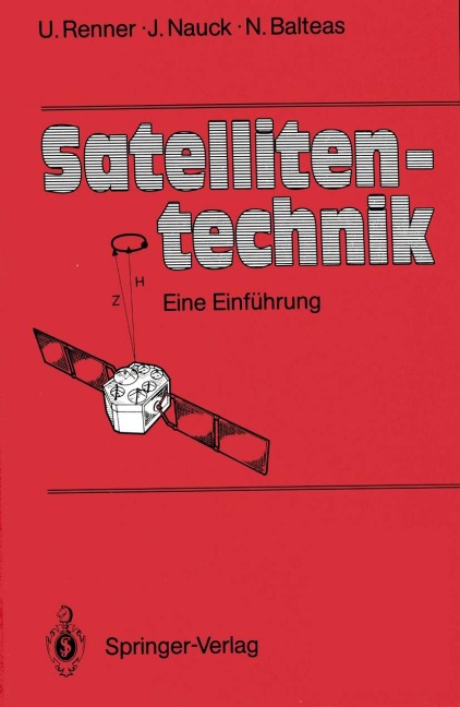 Satellitentechnik - Udo Renner, Nicolaos Balteas, Joachim Nauck