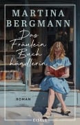 Cover-Bild zum Titel 'Das Fräulein Buchhändlerin' von 'Martina Bergmann'