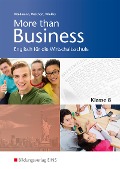 Cover-Bild zum Titel 'More than Business - Englisch an der Wirtschaftsschule. Klasse 8: Schulbuch. Bayern' von 'Ursula Waldmann, Udo Winkler, Günther Weichert'