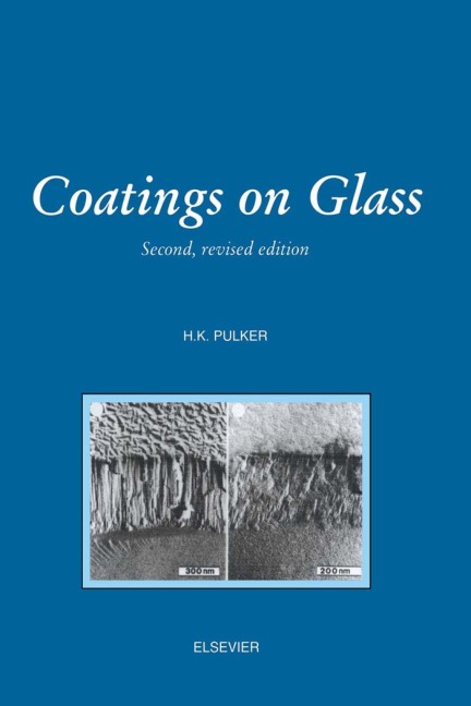 Coatings on Glass - H. Pulker, H. K. Pulker