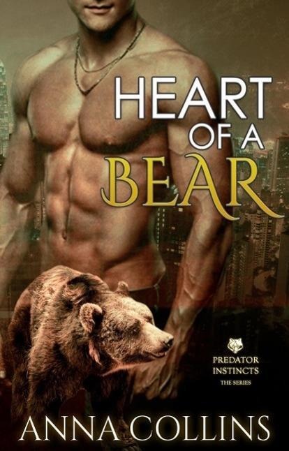 Werebear Romance (Predator Instincts, #1) - Anna Collins