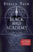 Cover-Bild zum Titel 'Black Bird Academy - Liebe den Tod' von 'Stella Tack'