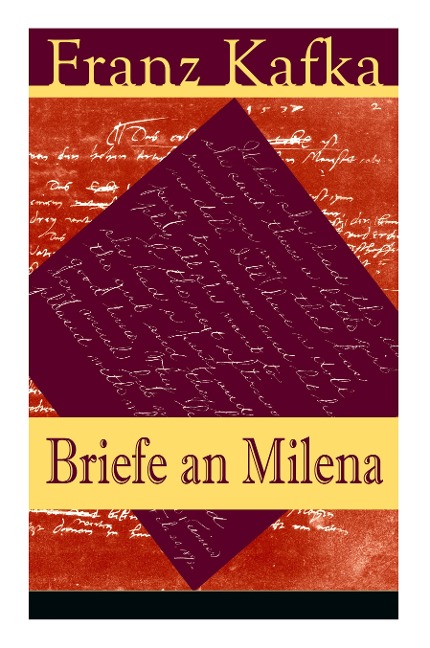 Briefe an Milena - Franz Kafka