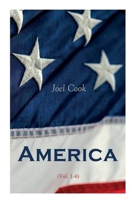 America (Vol. 1-6) - Joel Cook