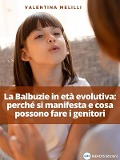 Cover-Bild zum Titel 'La Balbuzie in età evolutiva: come si manifesta e cosa possono fare i genitori' von 'Valentina Melilli'